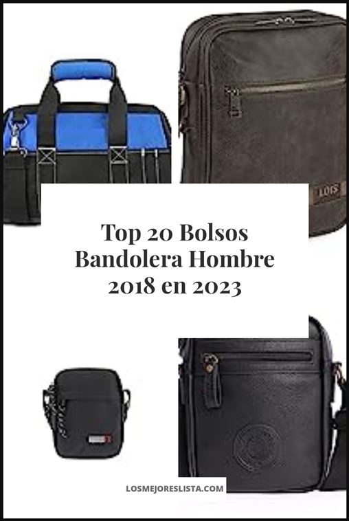 Bolsos Bandolera Hombre 2018 - Buying Guide