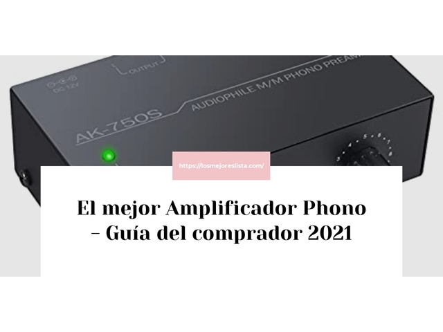 El mejor Amplificador Phono - Guía del comprador 2021