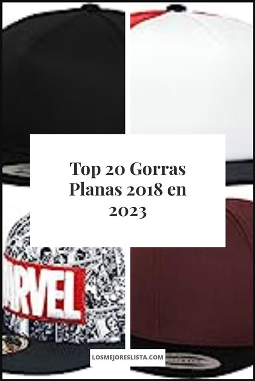 Gorras Planas 2018 Buying Guide