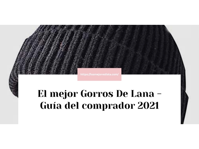 El mejor Gorros De Lana - Guía del comprador 2021