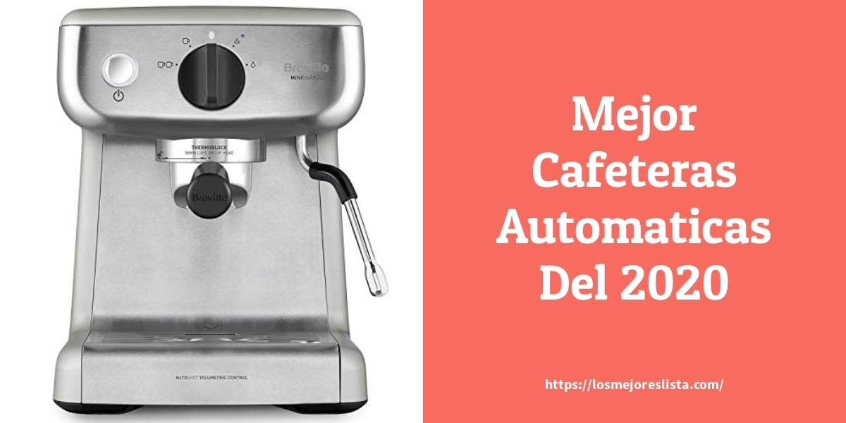Comparativa Cafeteras Automáticas 2020