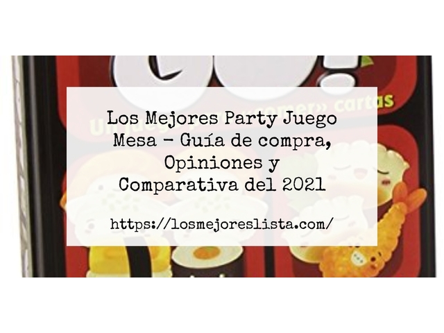 Los 10 Mejores Party Juego Mesa – Opiniones 2021