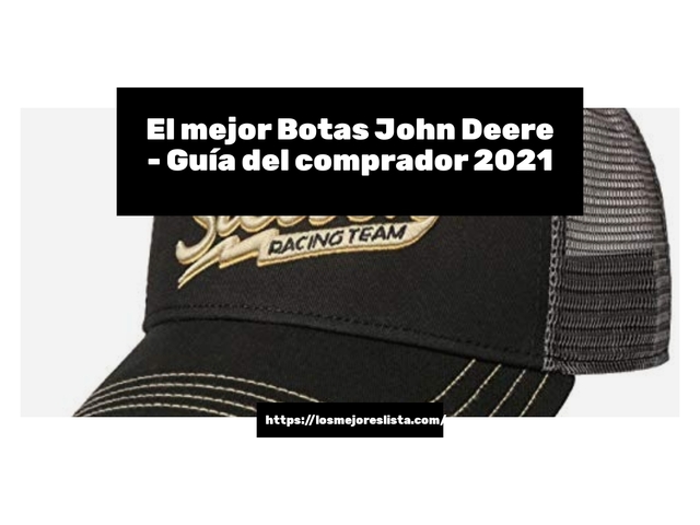 El mejor Botas John Deere - Guía del comprador 2021