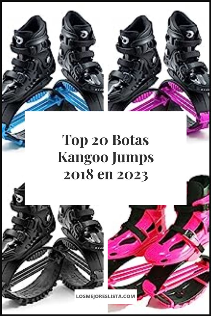 Botas Kangoo Jumps 2018 - Buying Guide