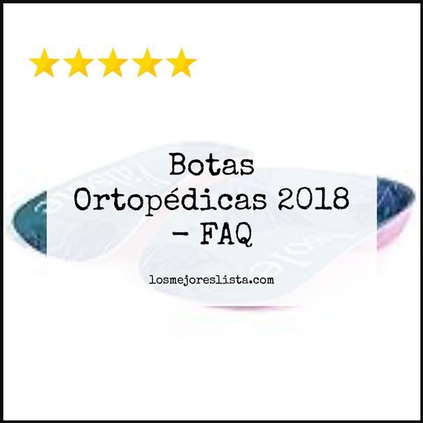 Botas Ortopédicas 2018 - FAQ