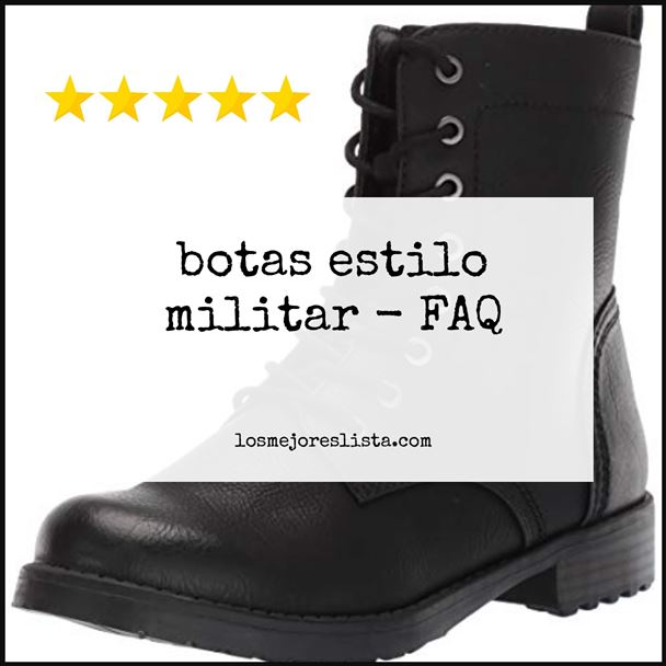 botas estilo militar - FAQ