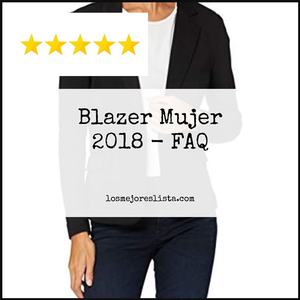Blazer Mujer 2018 FAQ