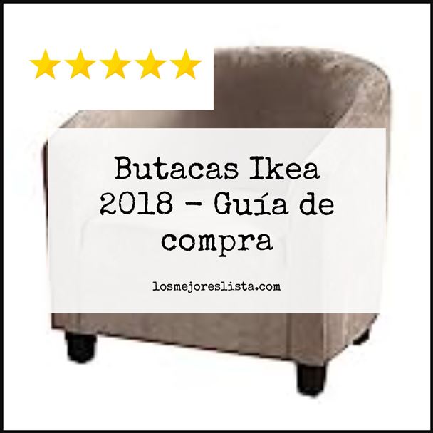 Butacas Ikea 2018 Buying Guide