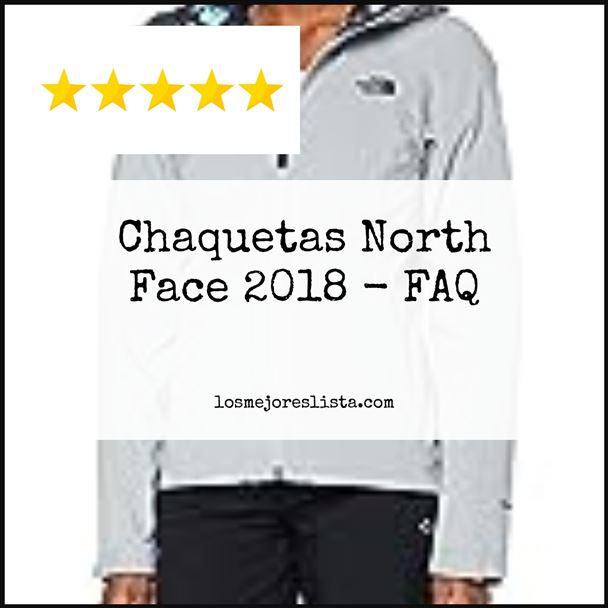 Chaquetas North Face 2018 - FAQ