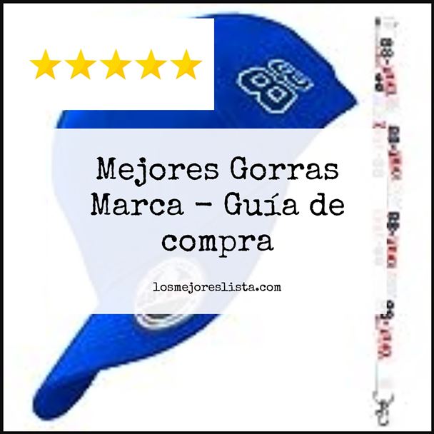 Mejores Gorras Marca - Buying Guide