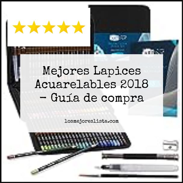Mejores Lapices Acuarelables 2018 - Buying Guide