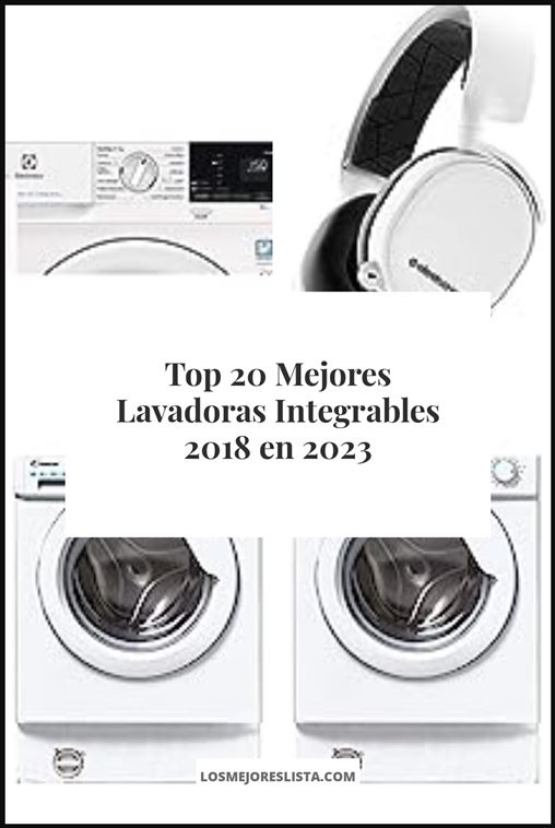 Mejores Lavadoras Integrables 2018 Buying Guide