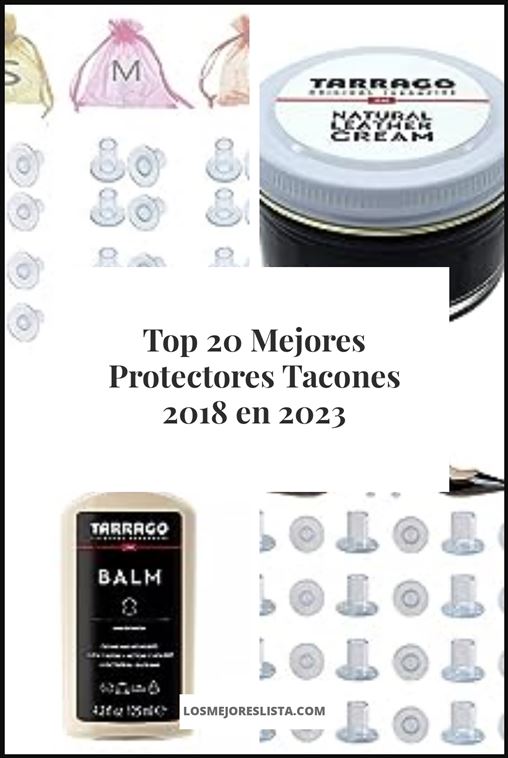 Mejores Protectores Tacones 2018 Buying Guide
