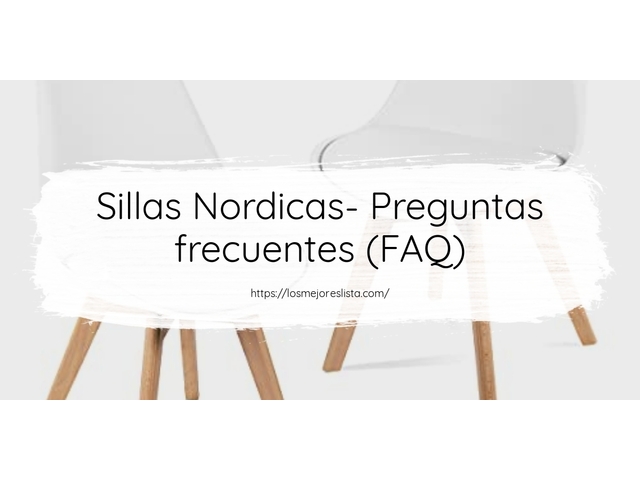 Sillas Nordicas- Preguntas frecuentes (FAQ)