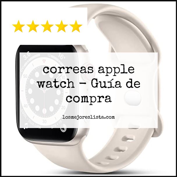 correas apple watch Buying Guide