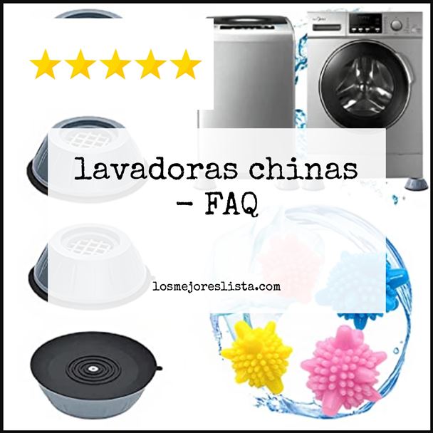lavadoras chinas FAQ