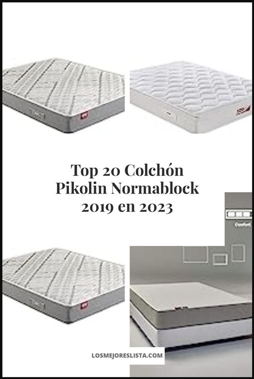 Colchón Pikolin Normablock 2019 - Buying Guide