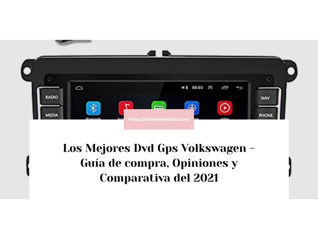 Los 10 Mejores Dvd Gps Volkswagen – Opiniones 2021