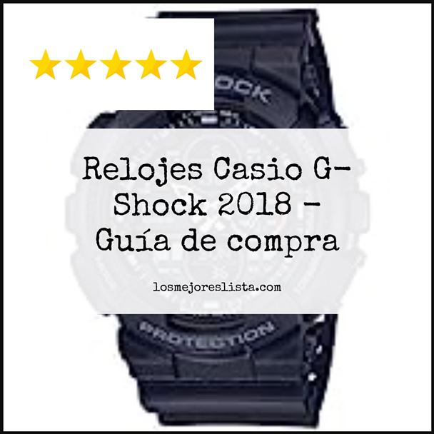 Relojes Casio G-Shock 2018 - Buying Guide