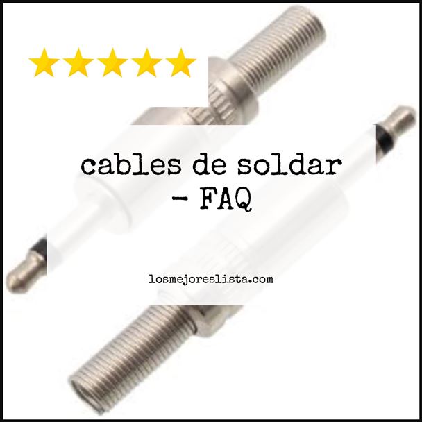 cables de soldar FAQ