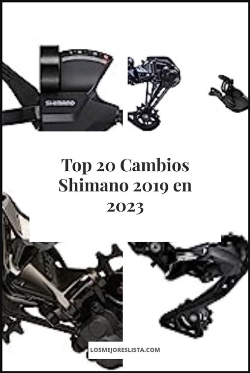 Cambios Shimano 2019 Buying Guide