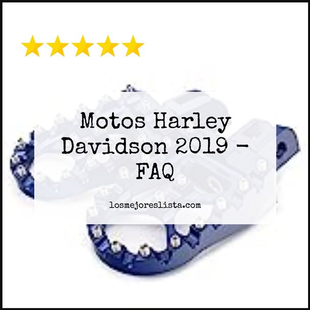Motos Harley Davidson 2019 FAQ