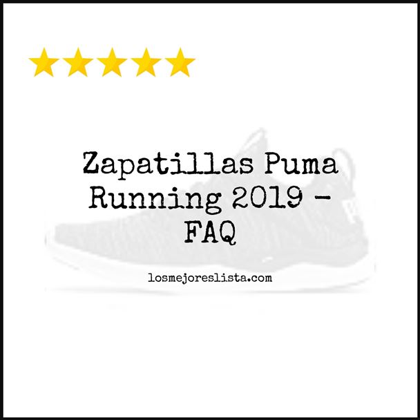 Zapatillas Puma Running 2019 - FAQ