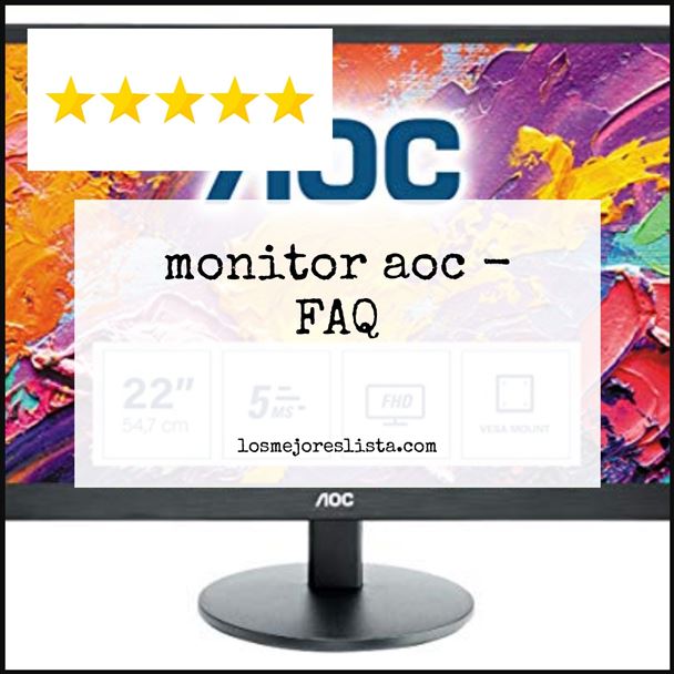 monitor aoc FAQ