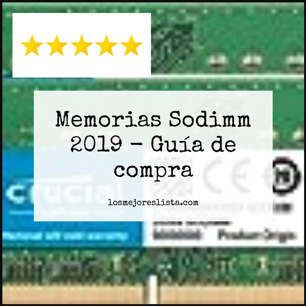 Memorias Sodimm 2019 Buying Guide