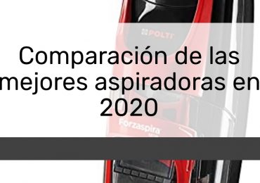 Comparación de las mejores aspiradoras en 2022