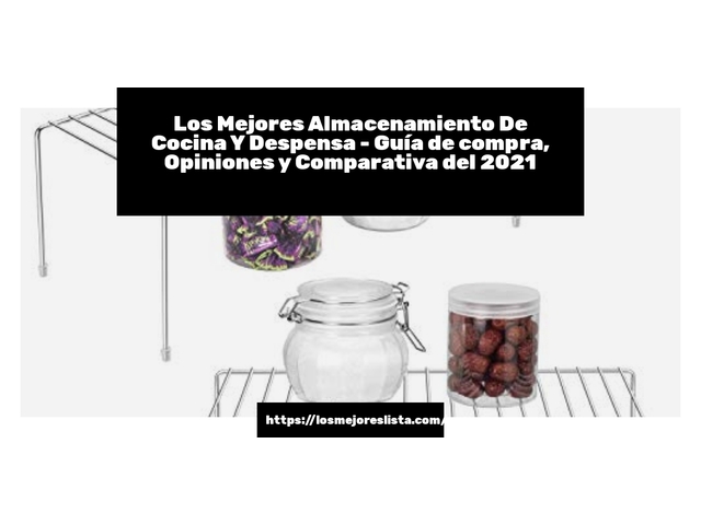Los Mejores Almacenamiento De Cocina Y Despensa - Guía de compra, Opiniones y Comparativa de 2022