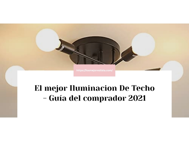 El mejor Iluminacion De Techo - Guía del comprador 2021