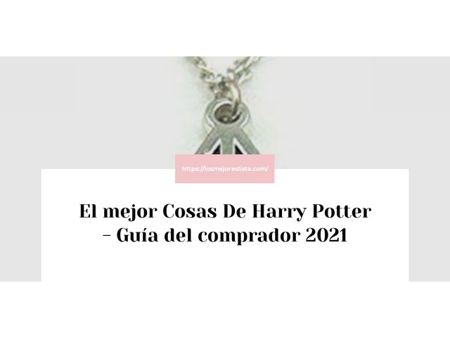 El mejor Cosas De Harry Potter - Guía del comprador 2021