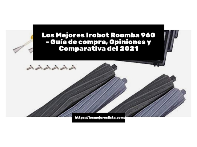 Los 10 Mejores Irobot Roomba 960 – Opiniones 2021