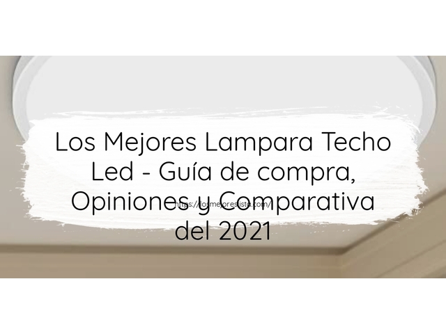 Los 10 Mejores Lampara Techo Led – Opiniones 2021