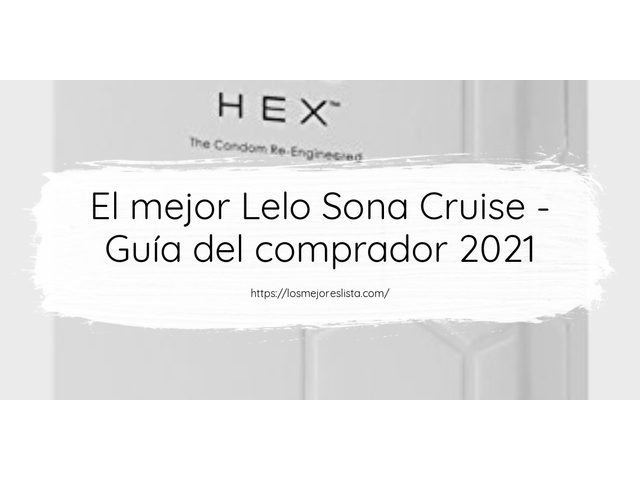 El mejor Lelo Sona Cruise - Guía del comprador 2021