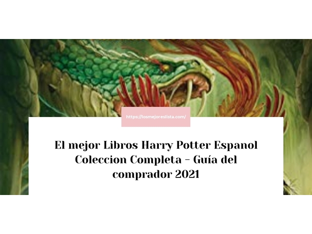 El mejor Libros Harry Potter Espanol Coleccion Completa - Guía del comprador 2021