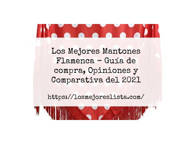 Los 10 Mejores Mantones Flamenca – Opiniones 2021
