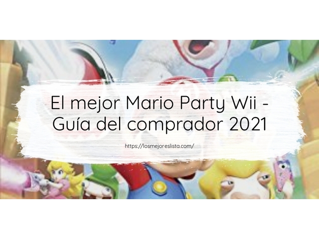 El mejor Mario Party Wii - Guía del comprador 2021