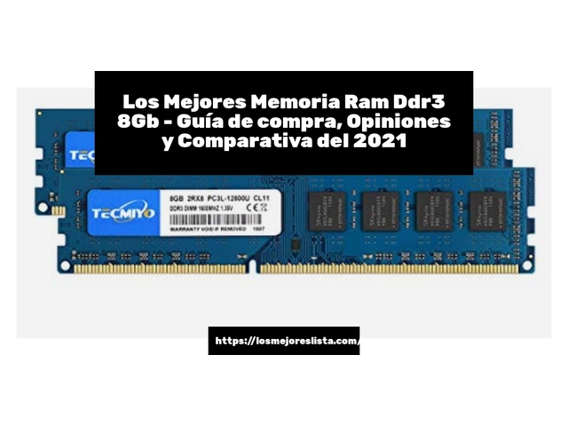 Los 10 Mejores Memoria Ram Ddr3 8Gb – Opiniones 2021