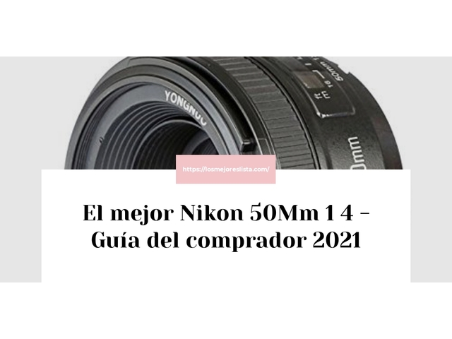 El mejor Nikon 50Mm 1 4 - Guía del comprador 2021