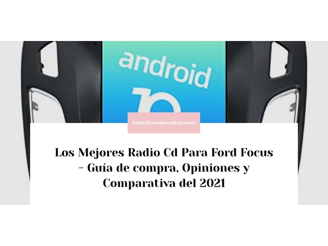 Los Mejores Radio Cd Para Ford Focus - Guía de compra, Opiniones y Comparativa de 2022