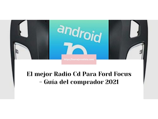 El mejor Radio Cd Para Ford Focus - Guía del comprador 2021