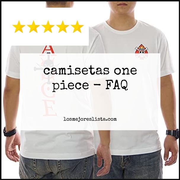 camisetas one piece FAQ