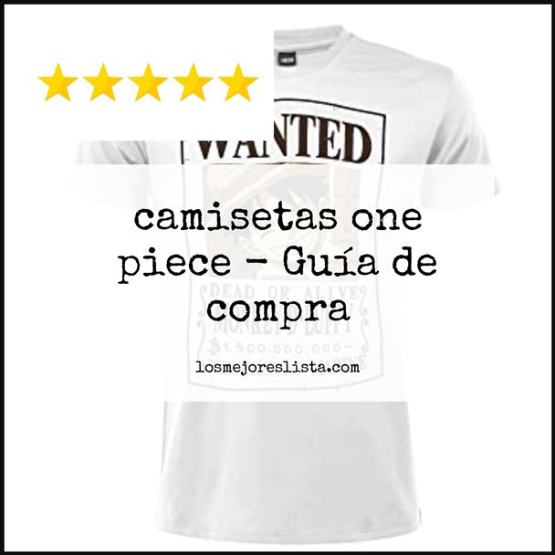 camisetas one piece - Buying Guide