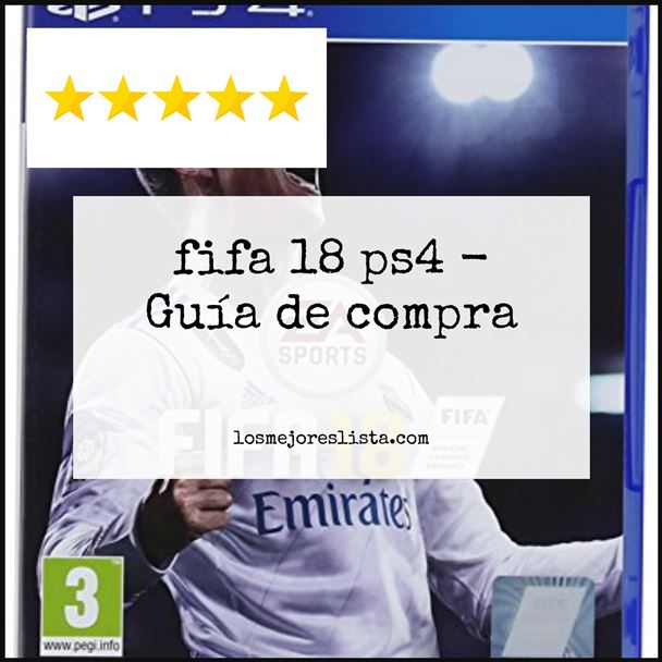 fifa 18 ps4 Buying Guide