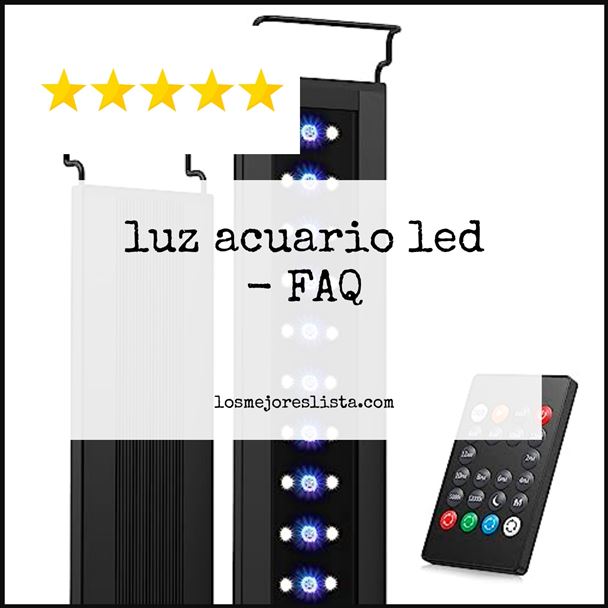 luz acuario led FAQ