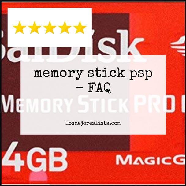 memory stick psp FAQ
