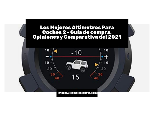 Los 10 Mejores Altimetros Para Coches 2 – Opiniones 2021