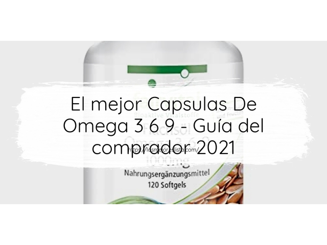 El mejor Capsulas De Omega 3 6 9 - Guía del comprador 2021